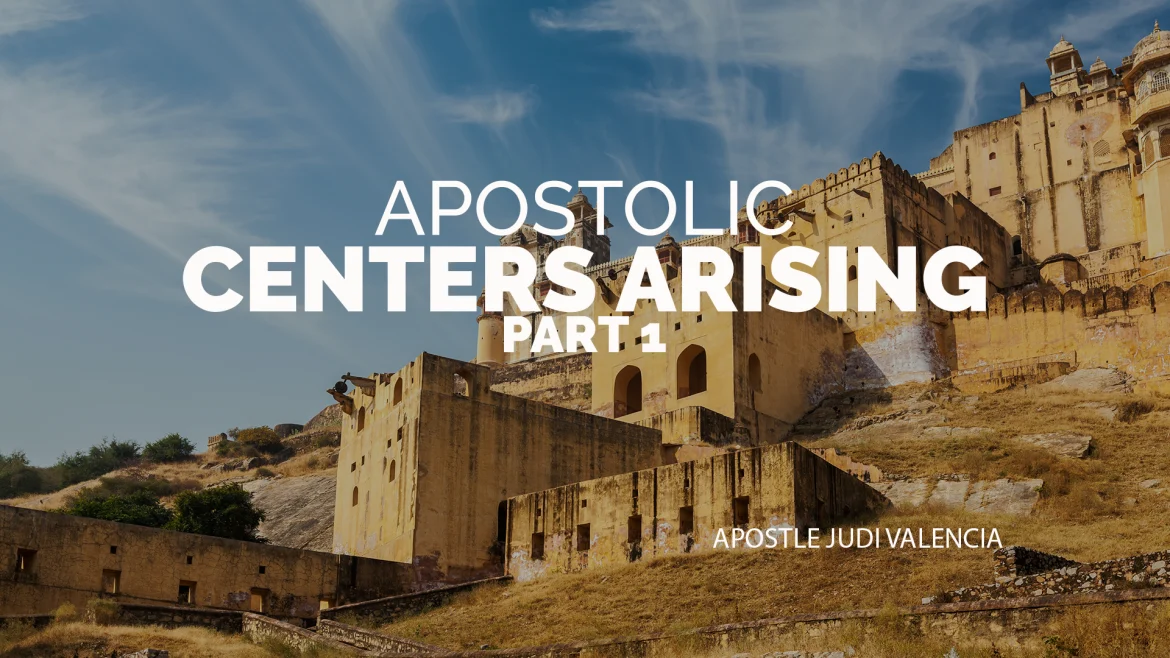 Sermon: Apostolic Centers Arising