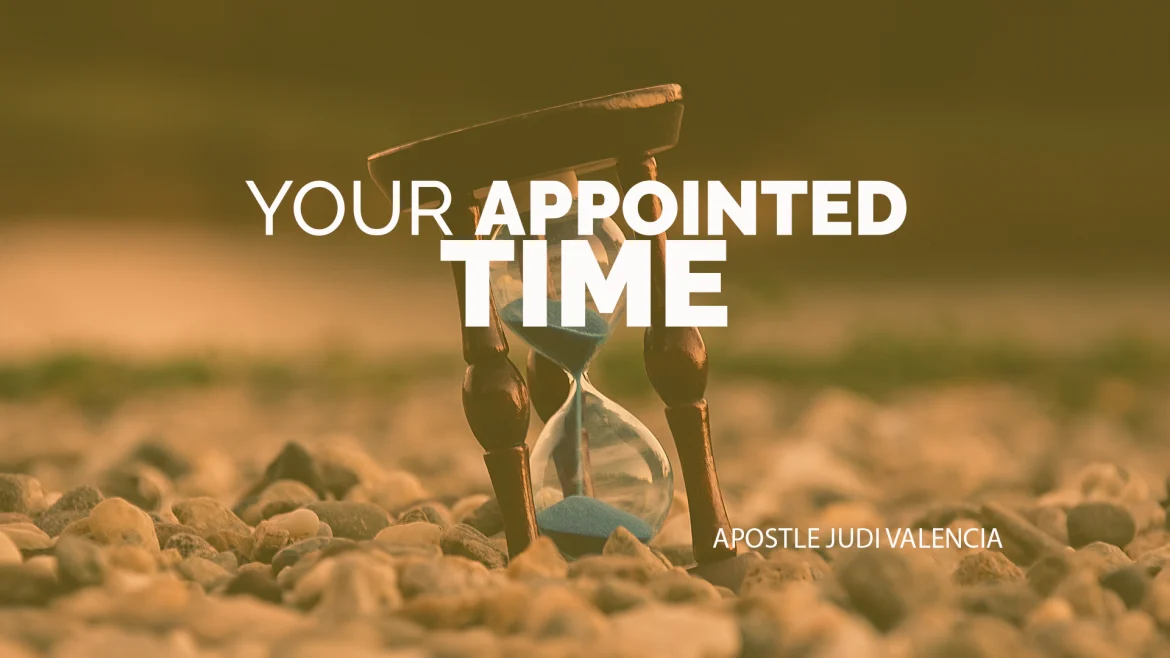 Sermon: Your Appointed Time.